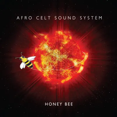 Honey Bee (Radio Edit) - Single - Afro Celt Sound System