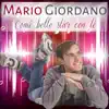Com'è bello star con te - Single album lyrics, reviews, download