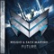 Future - Reggio & Zack Martino lyrics