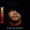 Sadok - Où sont passés