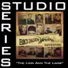 Stream & download The Lion and the Lamb (Studio Series Performance Track) - - EP