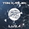 Luza - Tom Karlek lyrics