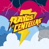Rayos y Centellas, 2016