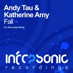 Fall (Monoverse Remix) - Single by Andy Tau & Katherine Amy album reviews, ratings, credits