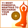 11 Most Powerful Mantras to Recharge Your Life - Nipun Aggarwal