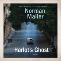 Norman Mailer - Harlot's Ghost: A Novel (Unabridged) artwork
