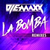 La Bomba (Remixes) - Single