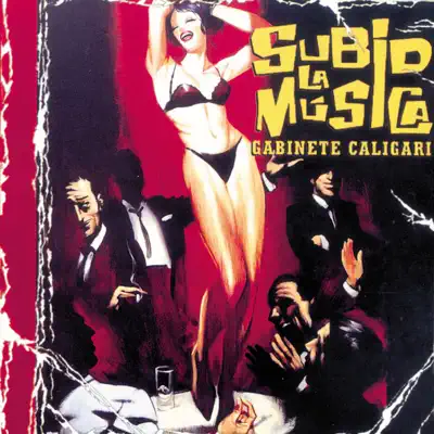 Subid la música - Gabinete Caligari