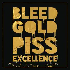 Bleed Gold, Piss Excellence - Cherub Bleed Gold, Piss Excellence - Cherub