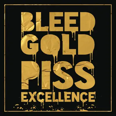 Bleed Gold, Piss Excellence - Cherub Bleed Gold, Piss Excellence - Cherub