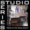Back In His Arms Again (Studio Series Performance Track) - - Single