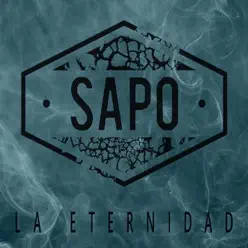 La Eternidad - EP - Sapo La Eternidad - EP - Sapo