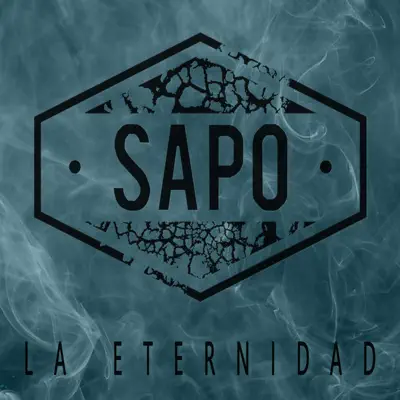 La Eternidad - EP - Sapo