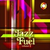 Jazz Fuel Vol. 2 (Original Soundtrack)