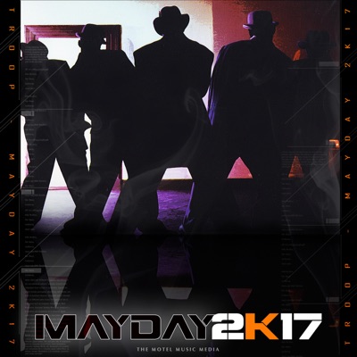 Mayday 2k17 - Troop