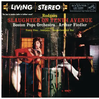 Rodgers, Gould, Bernstein, de Falla, Shostakovich, Copland, Ginastera & Khachaturian: Ballet Music - Arthur Fiedler Rodgers, Gould, Bernstein, de Falla, Shostakovich, Copland, Ginastera & Khachaturian: Ballet Music - Arthur Fiedler