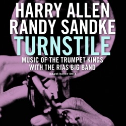 Harry Allen - I Can't Get Started (feat. The Rias Big Band)