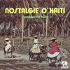 Nostalgie D' Haiti (Homesick For Haiti) [Remastered]