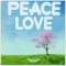 Peace and Love (From 
