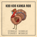 Gobble Gobble Turkey Wobble - Koo Koo Kanga Roo