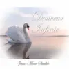Douceur infinie album lyrics, reviews, download