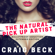 Craig Beck - The Natural Pick up Artist: Bulletproof Seduction Extended Edition (Unabridged)