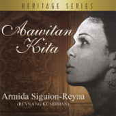 Heritage Series - Aawitan Kita - Armida Siguion-Reyna