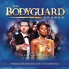 The Bodyguard the Musical (World Premiere Cast Recording), 2016