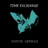 Stream & download Time Exchange