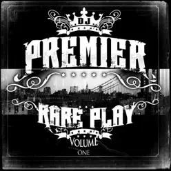 Rare Play, Vol. 1 - DJ Premier Rare Play, Vol. 1 - DJ Premier
