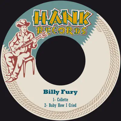 Collette / Baby How I Cried - Single - Billy Fury