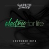 Electric for Life Top 10 - November 2016 (By Gareth Emery), 2016