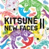 Kitsuné New Faces II, 2015