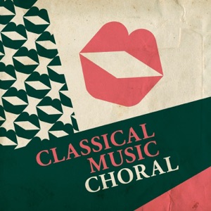 Classical Music - Choral