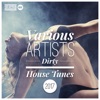 Dirty House Tunes 2017
