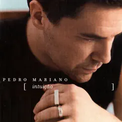 Intuição by Pedro Mariano album reviews, ratings, credits