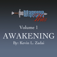Kevin L. Zadai - Warrior Notes, Vol. 1: Awakening (feat. James Hatchett, Tyler Janes & Renee Miller) artwork