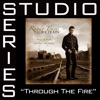 Through the Fire (Studio Series Performance Track) - EP