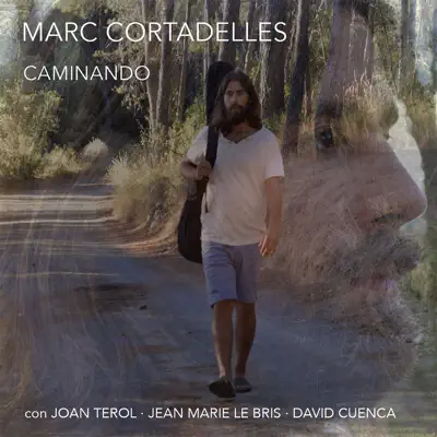 Caminando - Marc Cortadelles