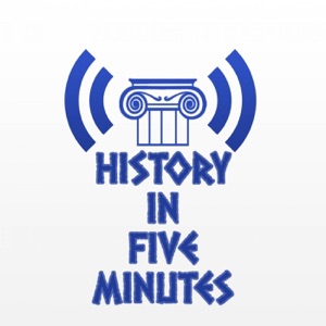 HFM 160 | Series Finale: The Final Episode of History in Five Minutes