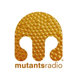 Mutants Radio