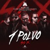 Un Polvo (feat. Bad Bunny, Arcángel, Ñengo Flow & De La Ghetto) - Single