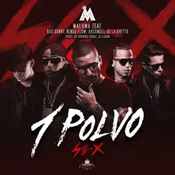 Un Polvo (feat. Bad Bunny, Arcángel, Ñengo Flow & De La Ghetto) - Single - Maluma