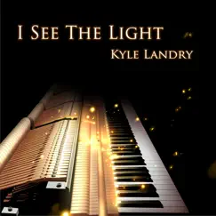 I See the Light - Single by Kyle Landry album reviews, ratings, credits