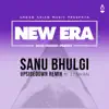 Sanu Bhulgi (feat. Zeshan) [UpsideDown Remix] song lyrics