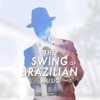 The Swing of Brazilian Music, 2015