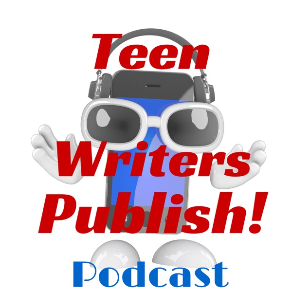 Teen Writers Publish Podcast cover