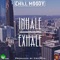 Inhale, Exhale - Chill Moody lyrics