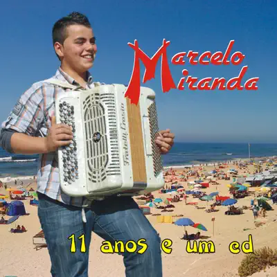 11 Anos e um CD - Marcelo Miranda
