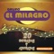 Brindis Navideno - El Milagro & Grupo El Milagro lyrics